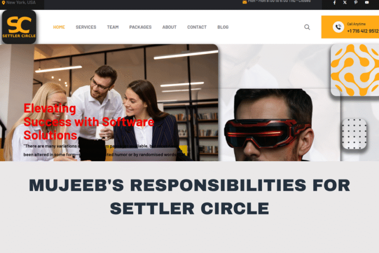 MUJEEB'S RESPONSIBILITIES FOR SETTLER CIRCLE